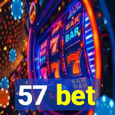 57 bet